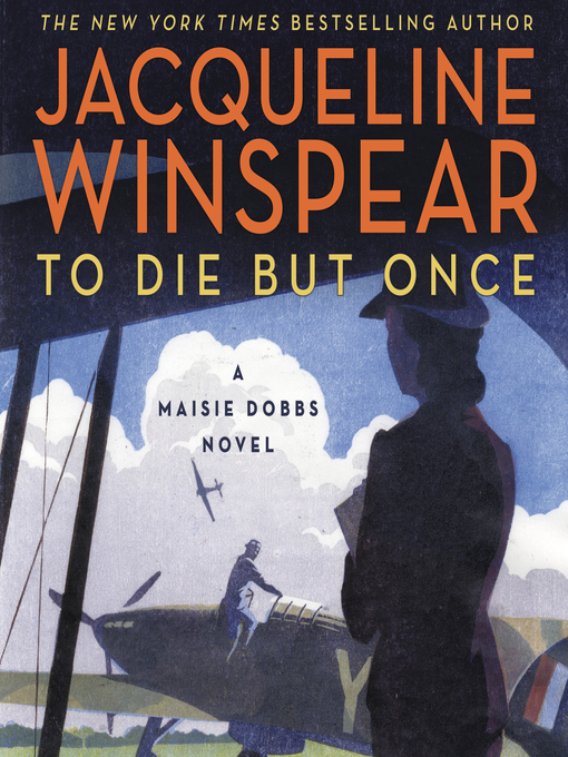 Title details for To Die but Once by Jacqueline Winspear - Available